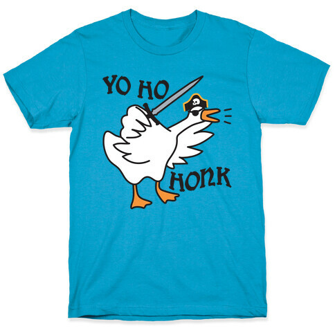 Yo Ho Honk Pirate Goose T-Shirt