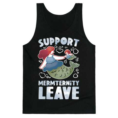 Support Mermternity Leave Tank Top