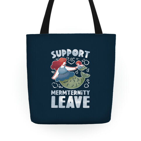 Support Mermternity Leave Tote