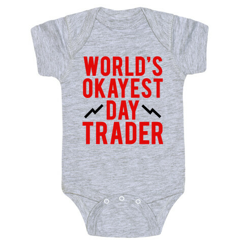 World's Okayest Day Trader Baby One-Piece