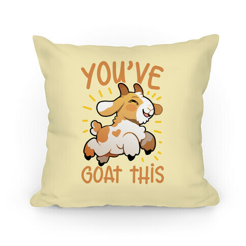You've Goat This Pillow