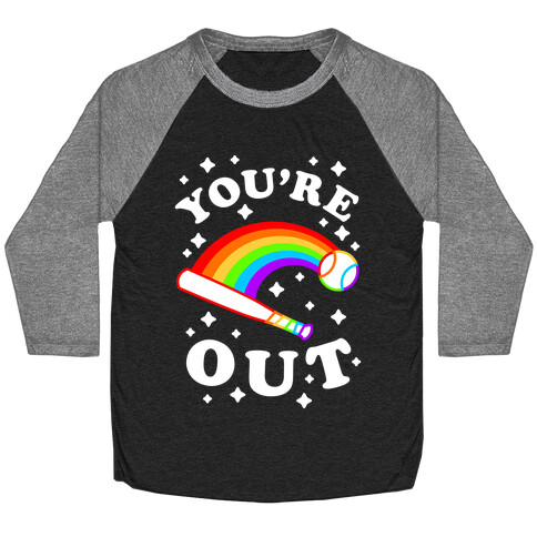 You're Out (Gay Baseball Pride) Baseball Tee