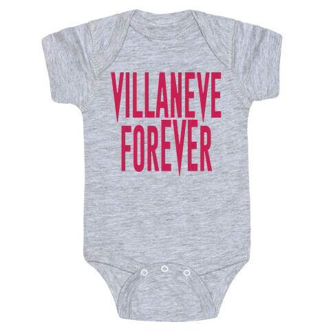 Villaneve Forever Parody Baby One-Piece