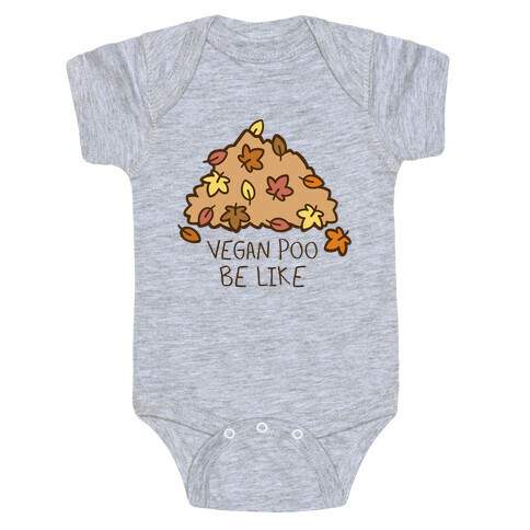 Vegan Poo Be Like Baby One-Piece