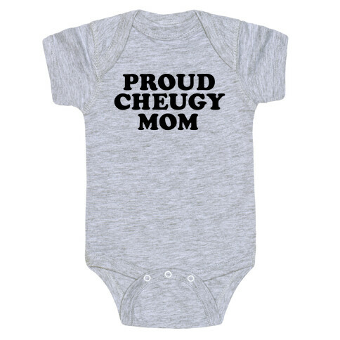 Proud Cheugy Mom Baby One-Piece