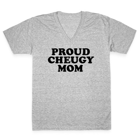 Proud Cheugy Mom V-Neck Tee Shirt