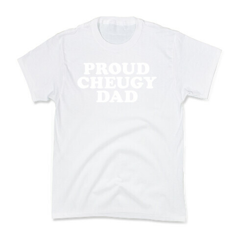 Proud Cheugy Dad Kids T-Shirt