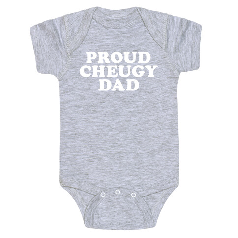 Proud Cheugy Dad Baby One-Piece