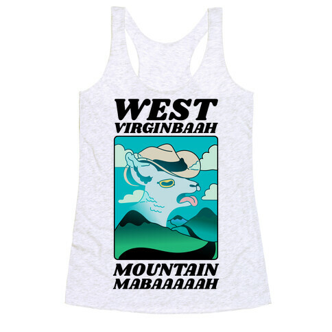 West Virginbaah, Mountain Mabaah (Country Roads Goat)  Racerback Tank Top