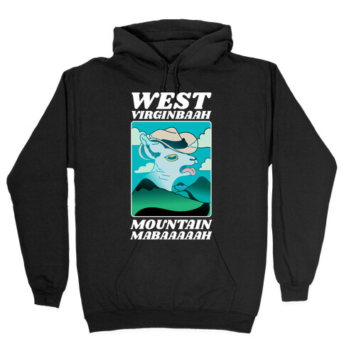 West Virginbaah, Mountain Mabaah (Country Roads Goat)  Hooded Sweatshirt
