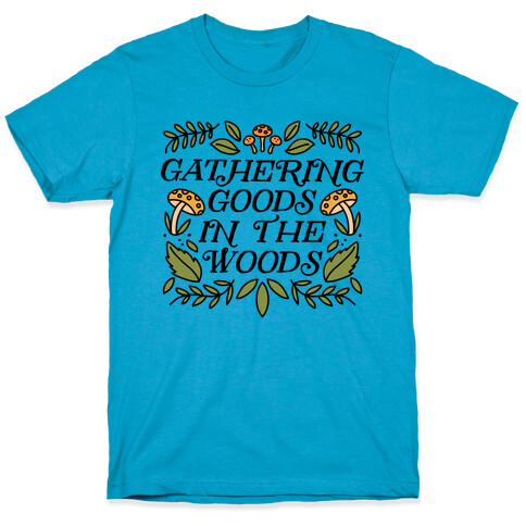 Gathering Goods In The Woods T-Shirt