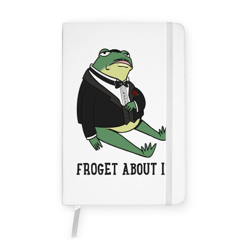 Froget About It Frog Mafia Parody Notebook