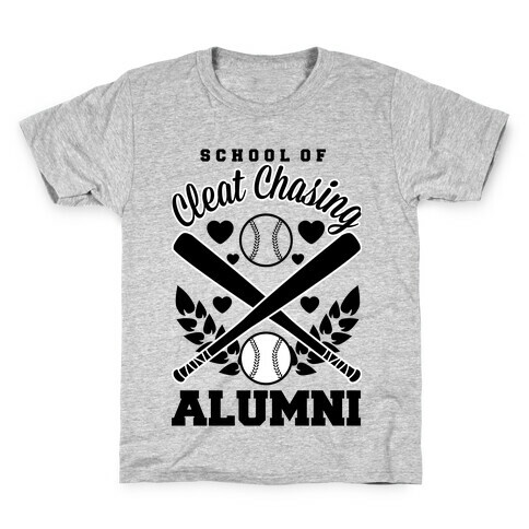 School Of Cleat Chasing Alumni Kids T-Shirt