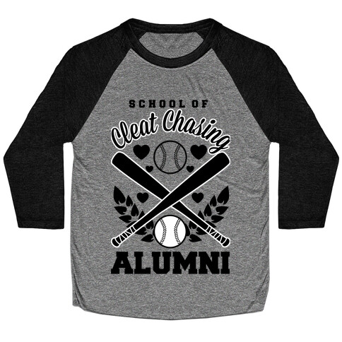 School Of Cleat Chasing Alumni Baseball Tee