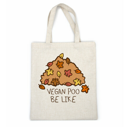 Vegan Poo Be Like Casual Tote