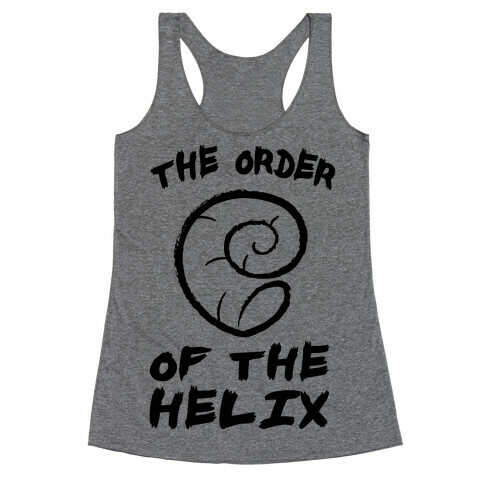 The Order of the Helix Racerback Tank Top