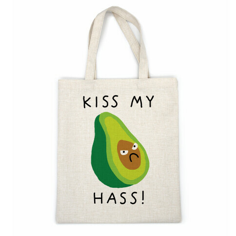 Kiss My Hass Casual Tote