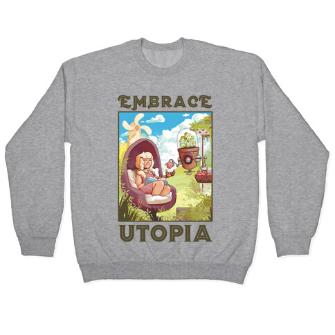 Embrace Utopia Pullover