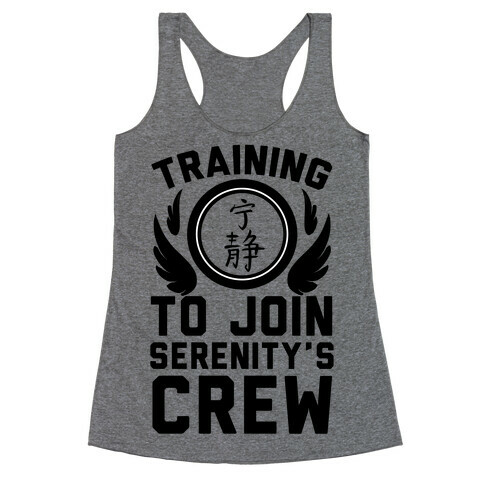 Training to Join Serenity's Crew Racerback Tank Top