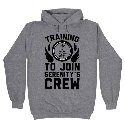 Training to Join Serenity's Crew Hooded Sweatshirt