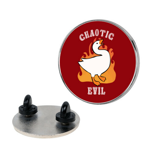 Goose of Chaotic Evil Pin