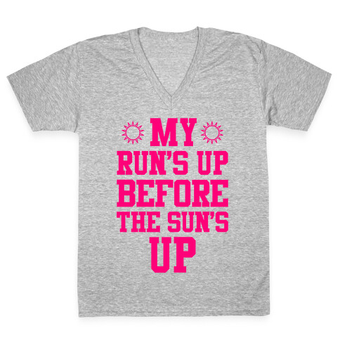My Run's Up Before The Sun's Up V-Neck Tee Shirt