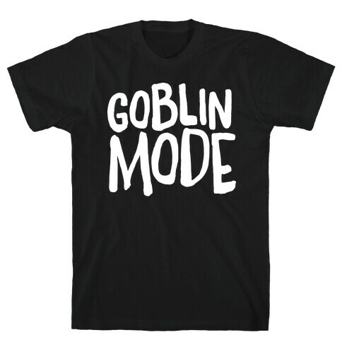 Goblin Mode T-Shirt