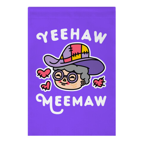 Yeehaw Meemaw Garden Flag