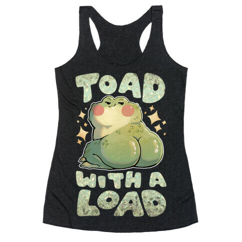 Toad With A Load Racerback Tank Top