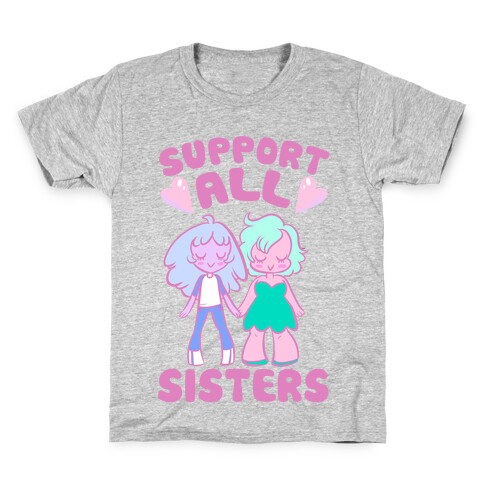 Support All Sisters Kids T-Shirt