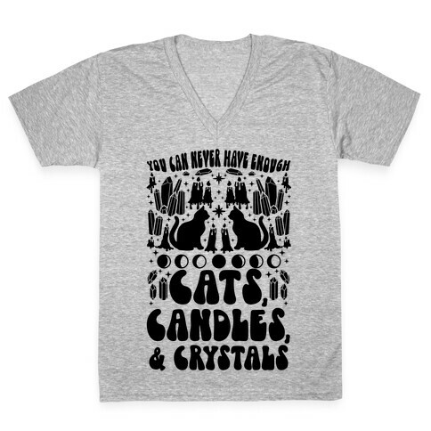 You Can Never Have Enough Cats, Candles, and Crystals V-Neck Tee Shirt
