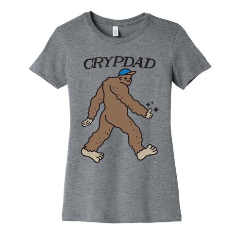 Crypdad Sasquatch Womens T-Shirt