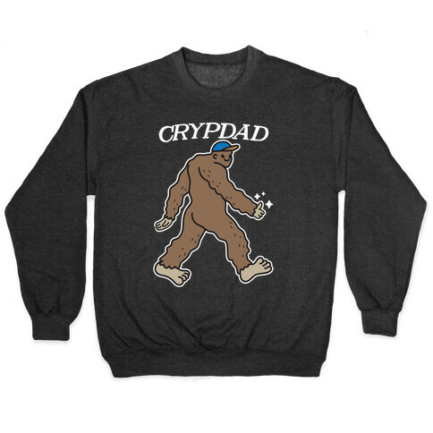 Crypdad Sasquatch Pullover