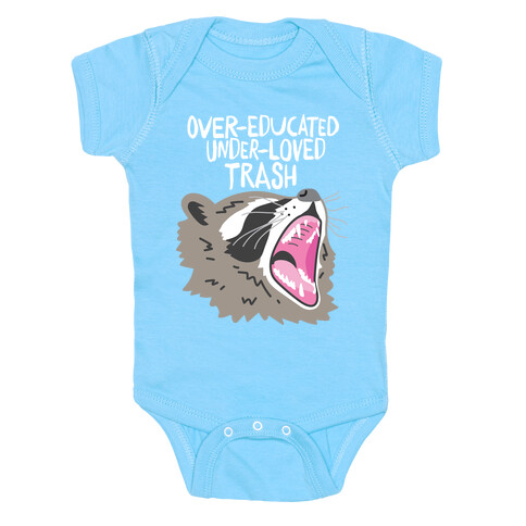 Over-educated Under-loved Trash Raccoon Baby One-Piece