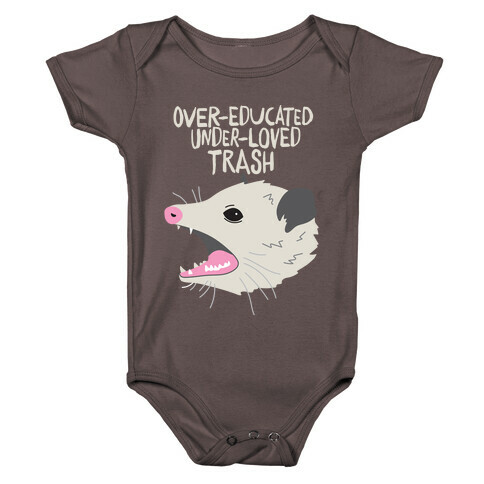 Over-educated Under-loved Trash Opossum Baby One-Piece