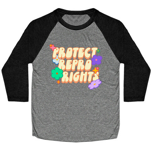 Protect Repro Rights Baseball Tee