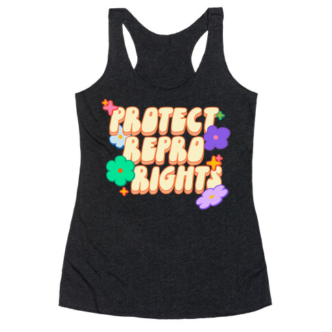 Protect Repro Rights Racerback Tank Top