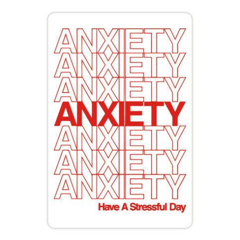 Anxiety Thank You Bag Parody Die Cut Sticker