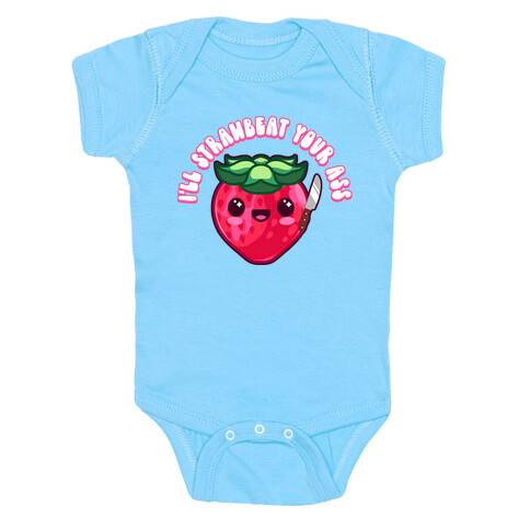 I'll Strawbeat Your Ass Strawberry Baby One-Piece