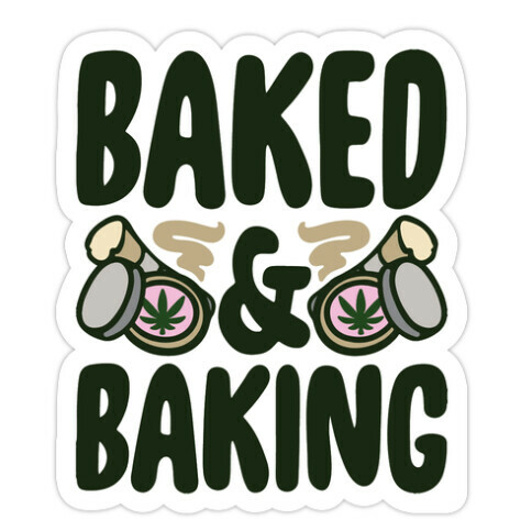 Baked & Baking  Die Cut Sticker
