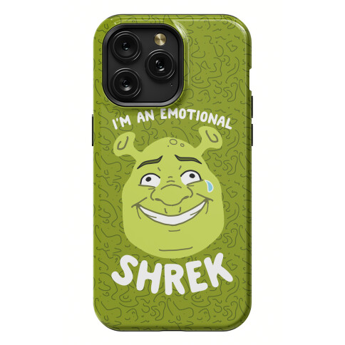 I m an Emotional Shrek Phone Cases LookHUMAN