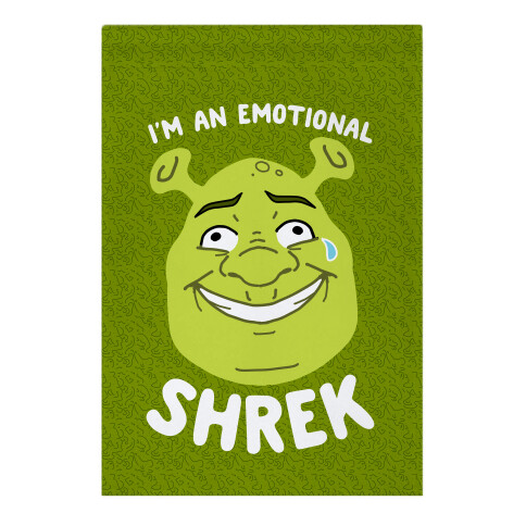 I'm an Emotional Shrek Garden Flag