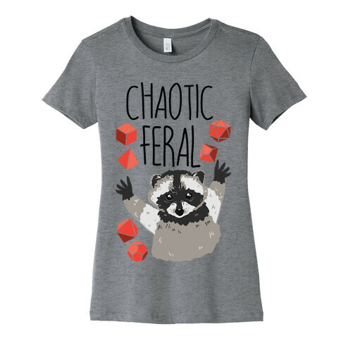 Chaotic Feral Womens T-Shirt