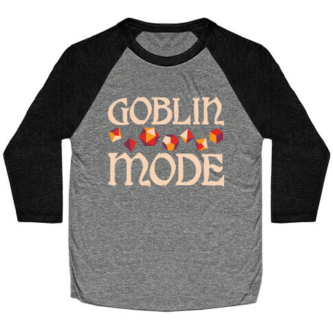 Goblin Mode D&D Baseball Tee