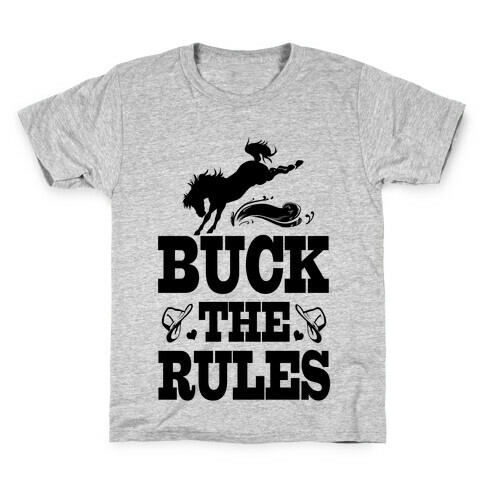 Buck the Rules Kids T-Shirt