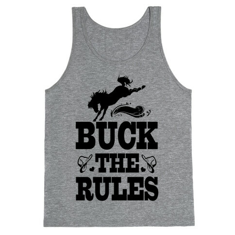 Buck the Rules Tank Top