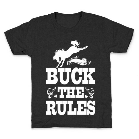 Buck the Rules Kids T-Shirt