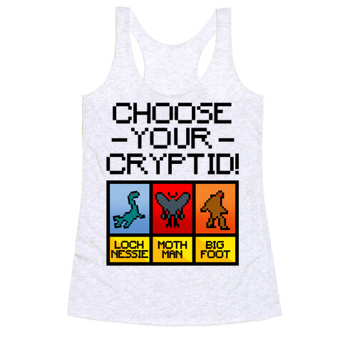 Choose Your Cryptid Racerback Tank Top