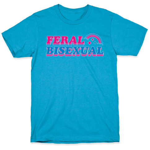 Feral Bisexual T-Shirt