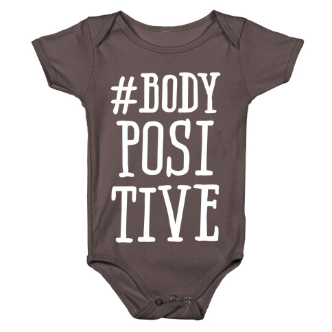 #Body Positive Baby One-Piece